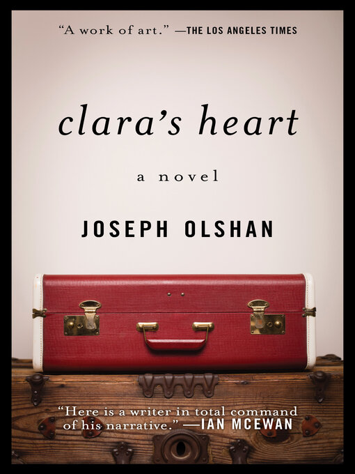 Title details for Clara's Heart by Joseph Olshan - Available